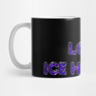 I Love Ice Hockey - Purple Mug
